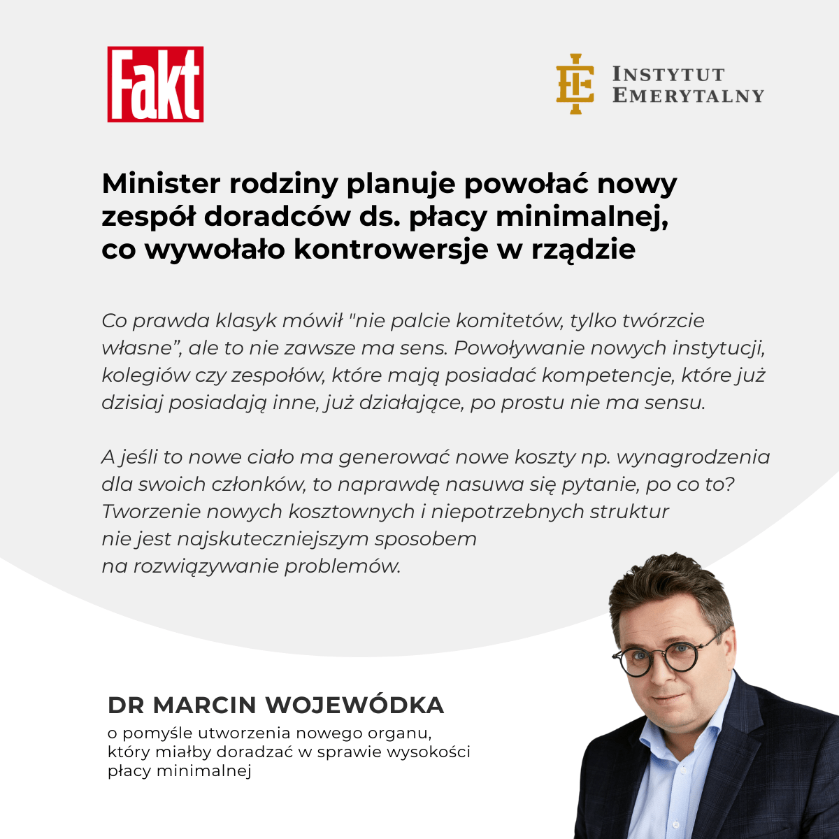 Fakt: Minister rodziny planuje powołać nowy zespół doradców ds. płacy minimalnej, co wywołało kontrowersje w rządzie – komentuje dr Marcin Wojewódka