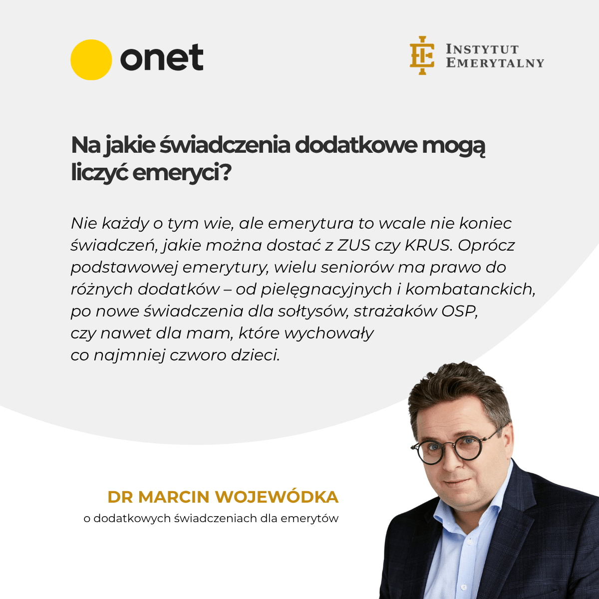 Na jakie świadczenia dodatkowe mogą liczyć emeryci? Ekspert: nie każdy wie – dr Marcin Wojewódka dla Onet
