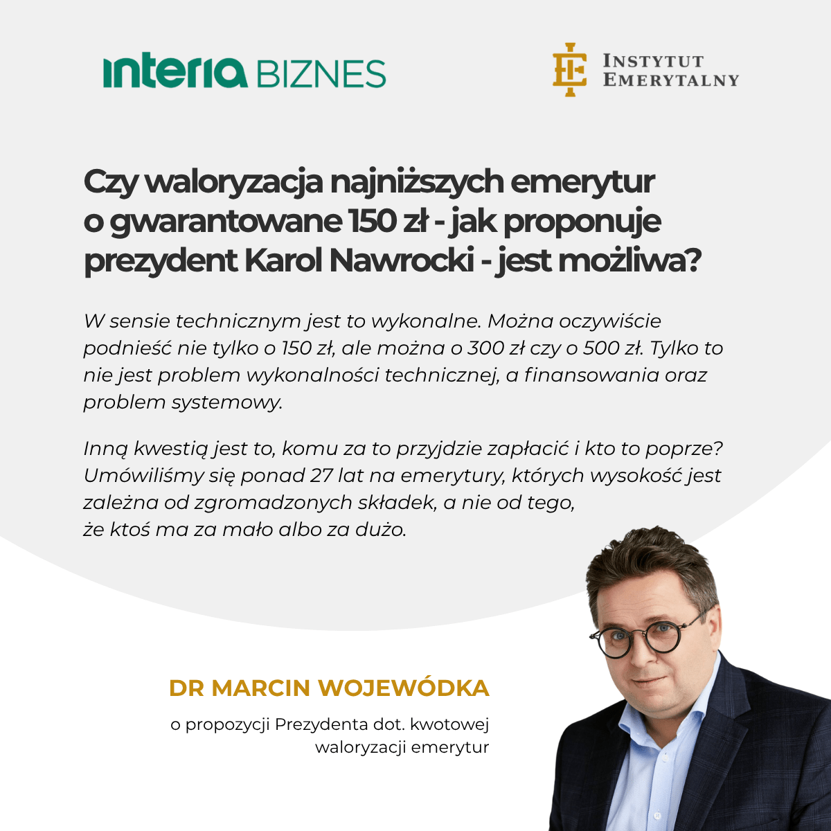 Interia.pl: Prezydent chce wzrostu najniższych emerytur. “Komu za to przyjdzie zapłacić?” – komentuje dr Marcin Wojewódka