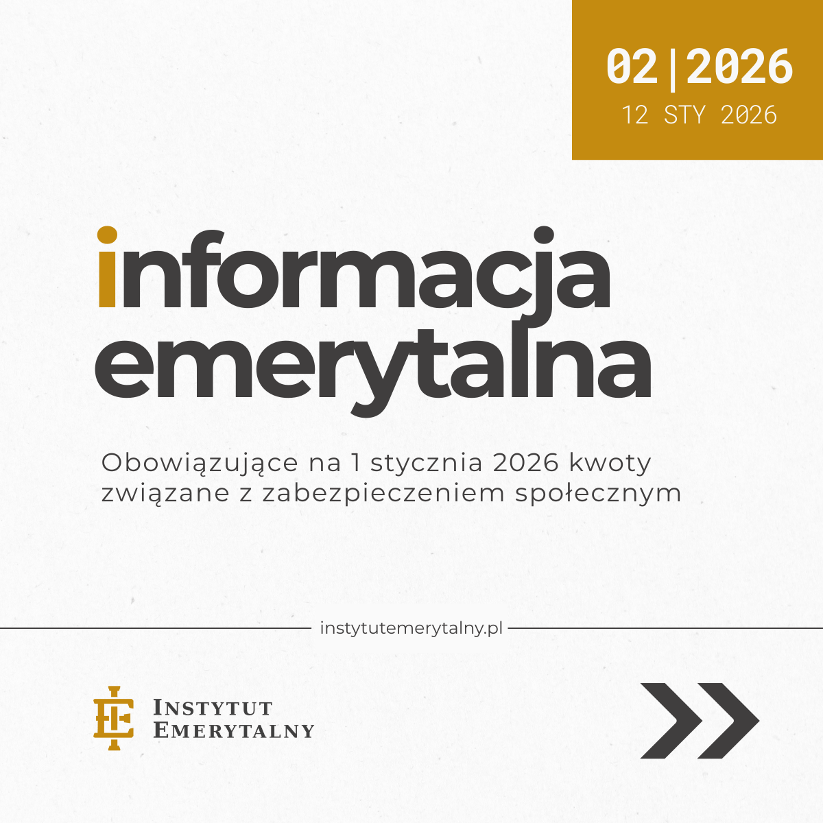 informacja emerytalna 02 | 2026 – Obowiązujące na 1 stycznia 2026 kwoty związane z zabezpieczeniem społecznym