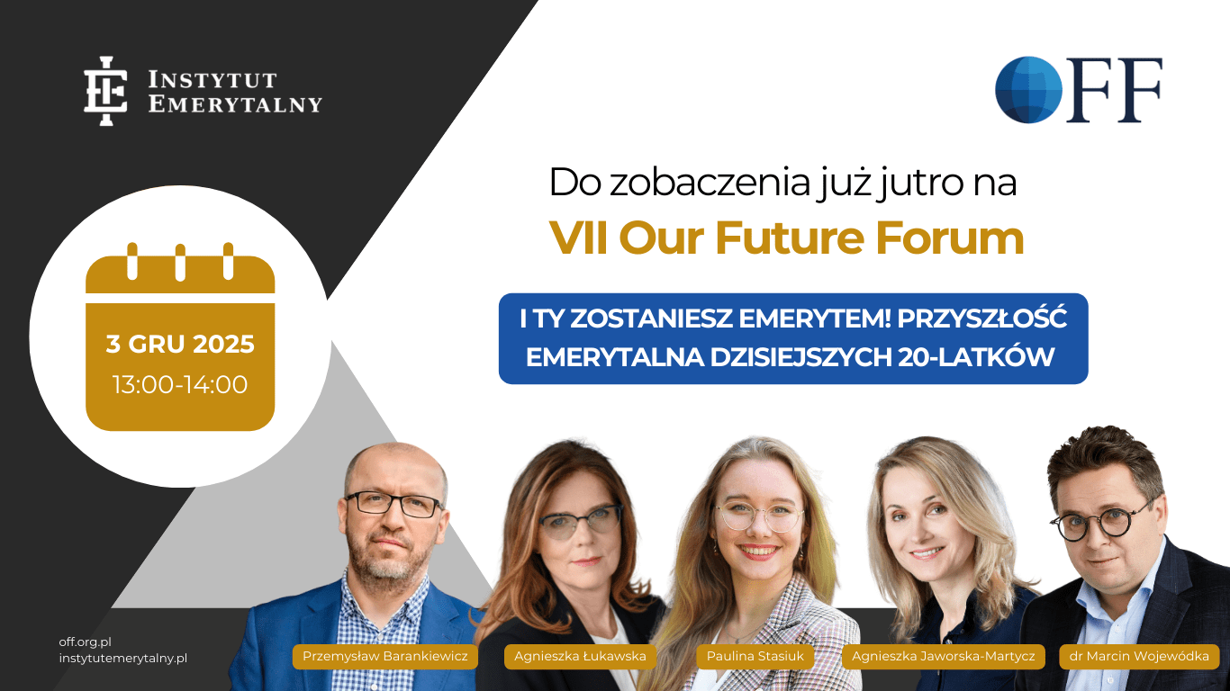 Już jutro widzimy się podczas VII Konferencji Our Future Forum 